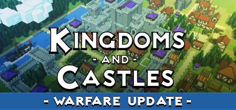《王国与城堡 Kingdoms and Castles》中文版百度云迅雷下载集成Warfare升级档