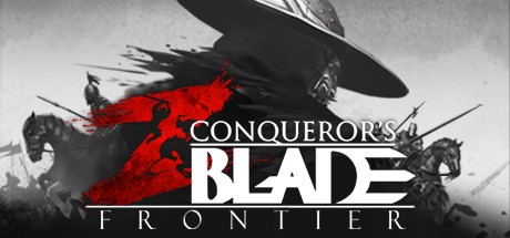 《战意：前线 Conqueror's Blade: Frontier》中文版百度云迅雷下载