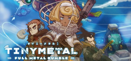 《迷你金属：全金属狂潮 TINY METAL: FULL METAL RUMBLE》英文版百度云迅雷下载