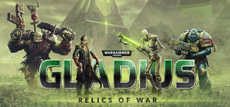 《战锤40K：格雷迪厄斯-遗迹之战 Warhammer 40,000: Gladius - Relics of War》中文版百度云迅雷下载集成DLC