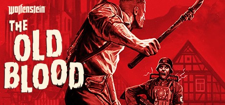 《德军总部：旧血脉 Wolfenstein: The Old Blood》中文汉化版百度云迅雷下载整合1号升级档