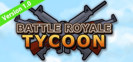 《大逃杀大亨 Battle Royale Tycoon》中文版正式版百度云迅雷下载
