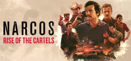 《毒枭：卡特尔崛起 Narcos: Rise of the Cartels》中文版百度云迅雷下载