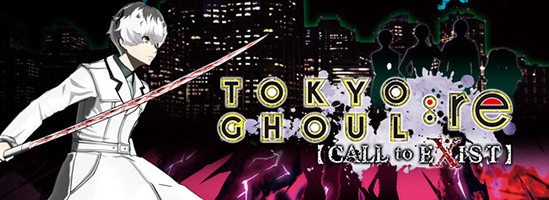 《东京喰种：re CALL to EXIST Tokyo Ghoul：re CALL to EXIST》中文版百度云迅雷下载