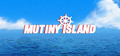 《兵变之岛 Mutiny Island》中文版百度云迅雷下载