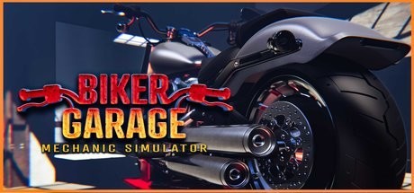 《摩托工坊：机修模拟器 Biker Garage: Mechanic Simulator》中文版百度云迅雷下载