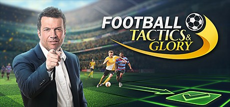 《足球、策略与荣耀 Football, Tactics & Glory》中文版百度云迅雷下载集成Coaching License DLC
