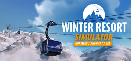 《冬季度假胜地模拟器 Winter Resort Simulator》英文版百度云迅雷下载