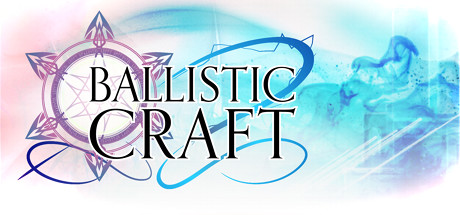 《魔弹术师 Ballistic Craft》中文版百度云迅雷下载v1.02|容量503MB|官方简体中文|支持键盘.鼠标