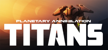 《行星的毁灭：泰坦 Planetary Annihilation: TITANS》中文版百度云迅雷下载集成Fusion