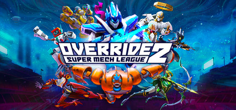 《践踏2：超级机甲联盟 Override 2: Super Mech League》中文版百度云迅雷下载终极版