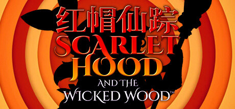 《深红兜帽和邪恶森林 Scarlet Hood and the Wicked Wood》中文版百度云迅雷下载v1.0.7
