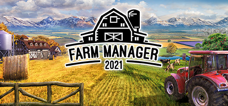 《农场经理2021 Farm Manager 2021》中文版百度云迅雷下载整合Agrotourism DLC