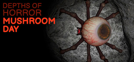 《恐怖的深度：蘑菇日 Depths Of Horror: Mushroom Day》中文版百度云迅雷下载