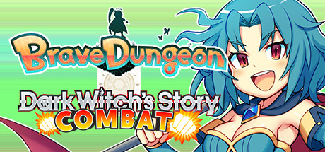 《勇气地牢+黑女巫的故事：战斗 Brave Dungeon + Dark Witch's Story》中文版百度云迅雷下载