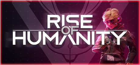 《人类的崛起 Rise of Humanity》中文版百度云迅雷下载v0.5.5.4