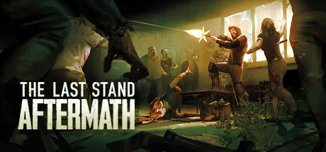 《最后的战役：劫后余生 The Last Stand：Aftermath》中文版百度云迅雷下载v1.1.0.462