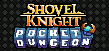 《铲子骑士：口袋地牢 Shovel Knight Pocket Dungeon》中文版百度云迅雷下载v1.1.3