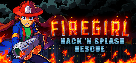 《消防女孩：急救先锋 Firegirl: Hack 'n Splash Rescue》中文版百度云迅雷下载v1.025