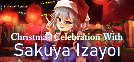《和十六夜咲夜一起庆祝圣诞节 Christmas Celebration With Sakuya Izayoi》英文版百度云迅雷下载
