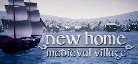 《新家：中世纪村庄 New Home: Medieval Village》中文版百度云迅雷下载v20220116
