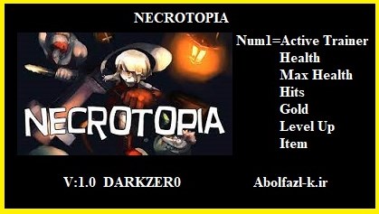 《NECROTOPIA》v1.0六项修改器[Abolfazl]电脑版下载