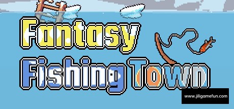 《梦想钓鱼小镇 Fantasy Fishing Town》中文版百度云迅雷下载