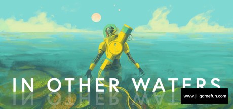 《孤星寂海 In Other Waters》中文版百度云迅雷下载v1.0.6|容量824MB|官方简体中文|支持键盘.鼠标.手柄