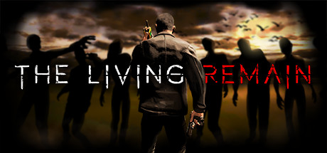 《The Living Remain-射杀僵尸》英文版百度云迅雷下载