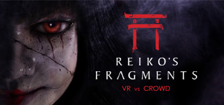 《丽子碎片VR Reikos Fragments》中文版百度云迅雷下载