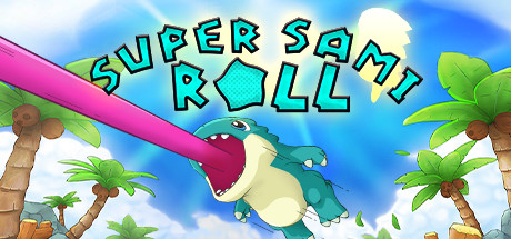 《超级萨米卷 Super Sami Roll》英文版百度云迅雷下载v1.2.2