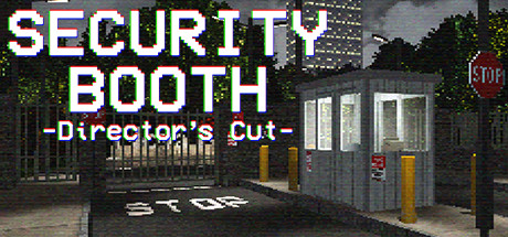 《保安亭：导演剪辑版 Security Booth: Director's Cut》英文版百度云迅雷下载v1.0.6