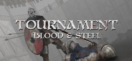 《竞技场：血与钢 Tournament: Blood & Steel》英文版百度云迅雷下载