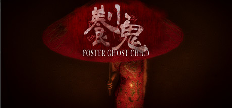 《养小鬼 Foster: Ghost Child》中文版百度云迅雷下载