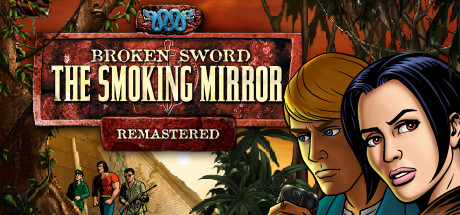 《断剑2烟镜重制版 Broken Sword 2 The Smoking Mirror Remastered》英文版百度云迅雷下载v3.2.5