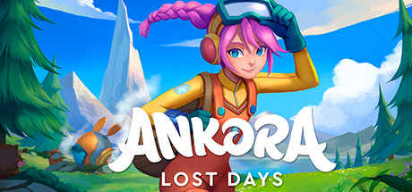 《安可拉：失落时光 Ankora: Lost Days》英文版百度云迅雷下载