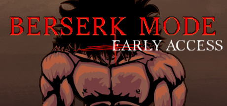 《狂暴模式 Berserk Mode》英文版百度云迅雷下载v06.05.2022