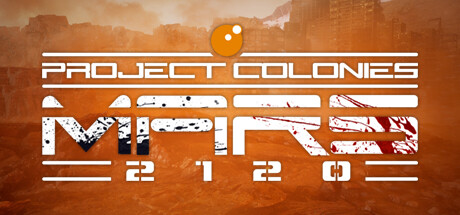 《殖民计划：2120火星 Project Colonies: MARS 2120》英文版百度云迅雷下载