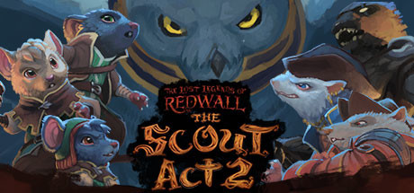 《雷德瓦尔的失落传说：侦察兵第2章 The Lost Legends of Redwall: The Scout Act II》英文版百度云迅雷下载v2022.11.08