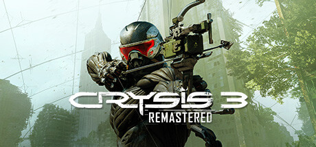 《孤岛危机3重制版 Crysis 3 Remastered》中文版百度云迅雷下载