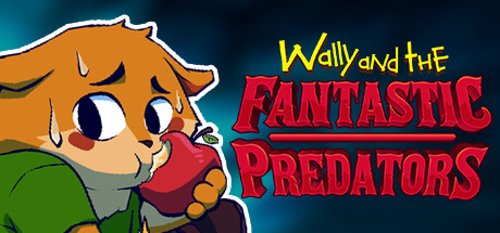 《威利和完美猎杀者 Wally and the FANTASTIC PREDATORS》中文版百度云迅雷下载9947261