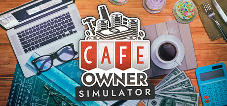 《咖啡馆老板模拟 Cafe Owner Simulator》中文版百度云迅雷下载