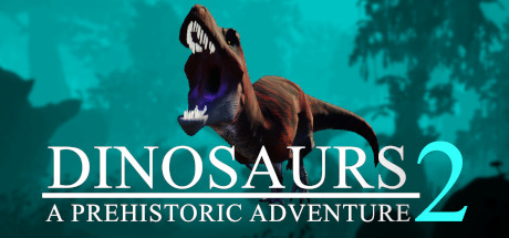 《恐龙史前大冒险2 Dinosaurs A Prehistoric Adventure 2》英文版百度云迅雷下载
