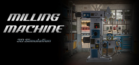 《铣削模拟器3D Milling machine 3D》英文版百度云迅雷下载