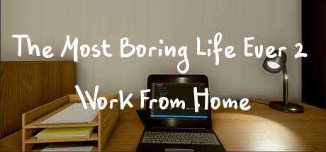 《有史以来最无聊的生活2：在家工作 The Most Boring Life Ever 2》英文版百度云迅雷下载