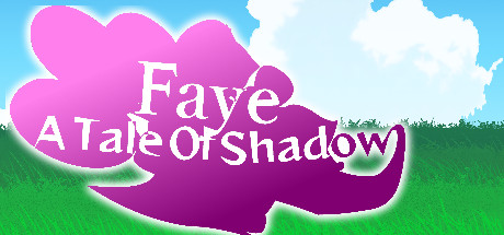 《费伊：影子的故事 Faye: A Tale of Shadow》英文版百度云迅雷下载