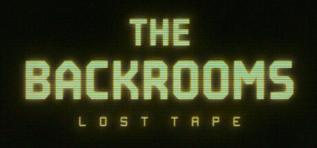 《后台：丢失的磁带 The Backrooms: Lost Tape》英文版百度云迅雷下载v20230125|容量7.71GB|官方简体中文|支持键盘.鼠标.手柄