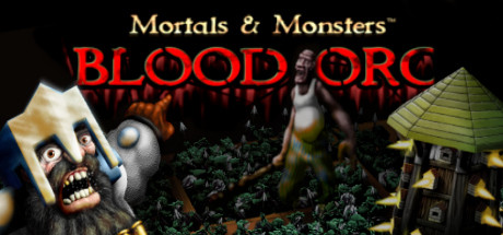 《凡人与怪物：血兽人 Mortals and Monsters: Blood Orc》英文版百度云迅雷下载