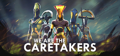 《我们是守护者 We Are The Caretakers》英文版百度云迅雷下载