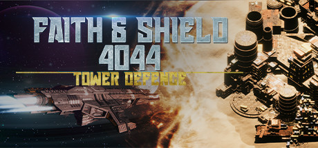 《信仰与盾牌：4044塔防 Faith & Shield:4044 Tower Defense》英文版百度云迅雷下载